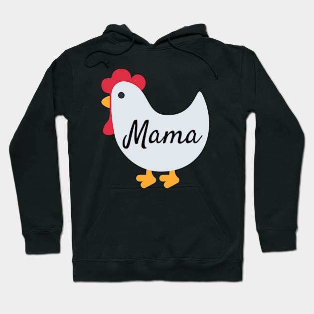 Chicken Mama Hoodie by FunnyStylesShop